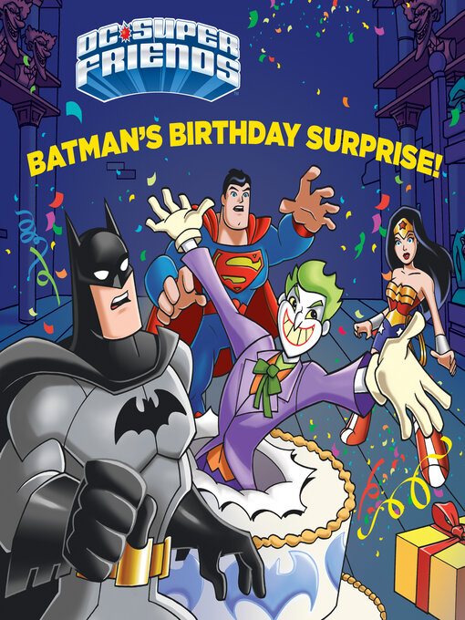 Title details for Batman's Birthday Surprise! by Frank Berrios - Available